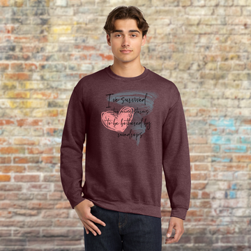 I've Survived Too Many Storms To Be Bothered By Raindrops Sweatshirt